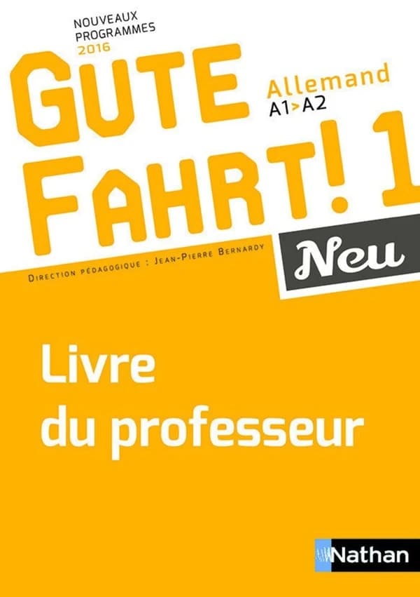 Gute Fahrt ! 1 Neu : allemand ; A1