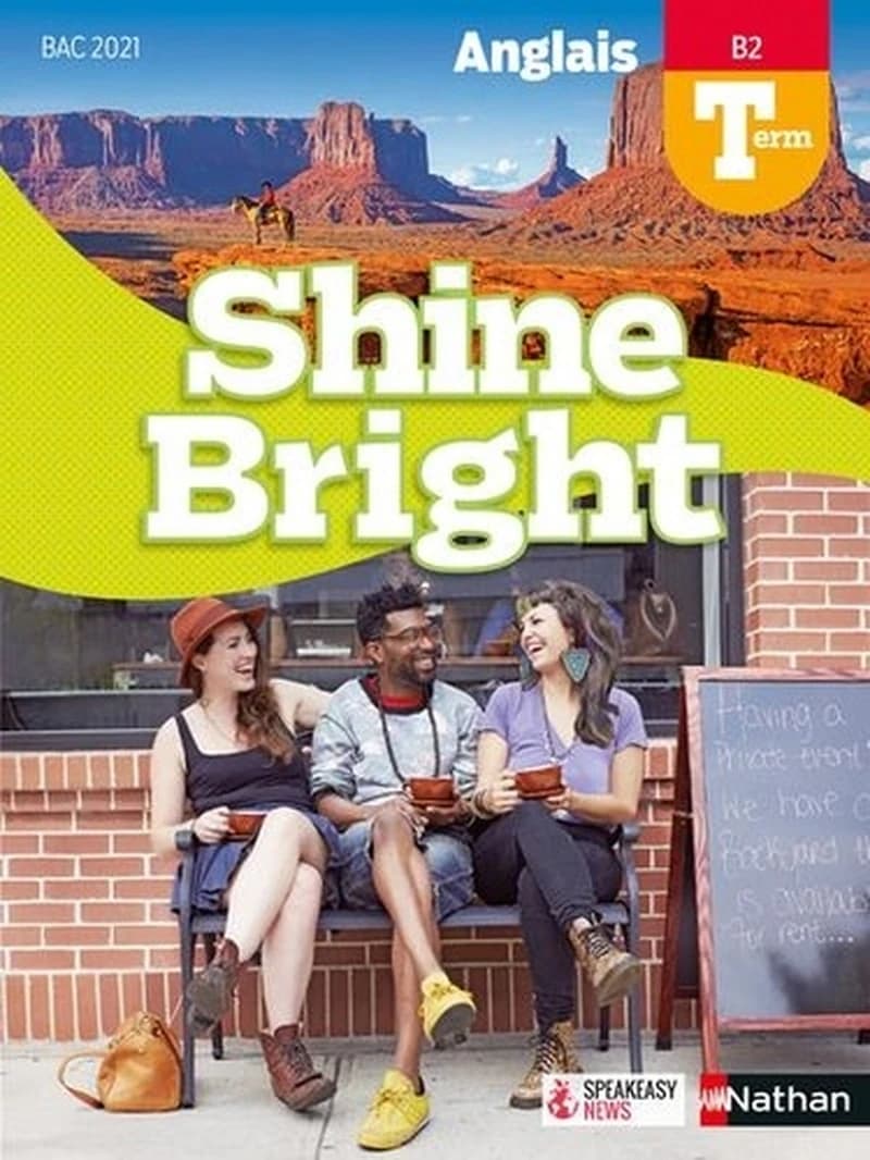 Shine bright : anglais, B2-Term : nouveau programme 2020