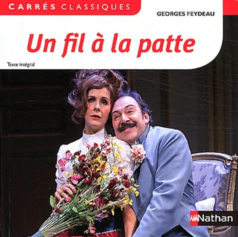 Un fil à la patte : comédie en trois actes : 1894 : texte intégral