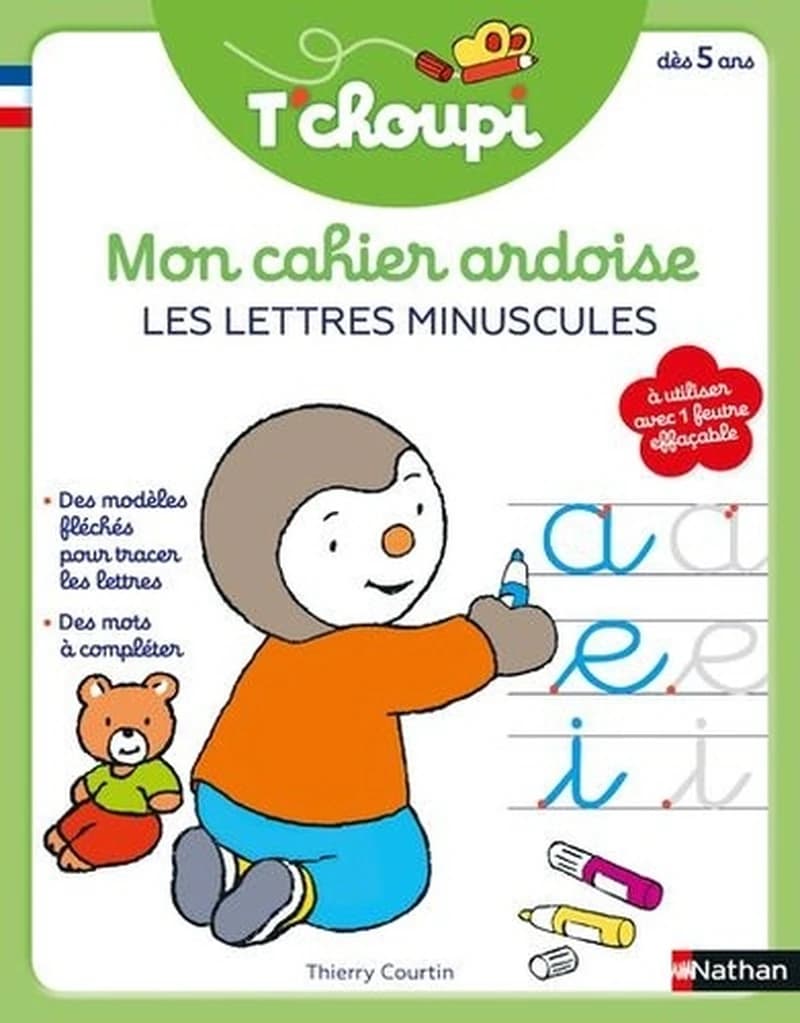 T'choupi mon cahier ardoise effaçables Les lettres minuscules