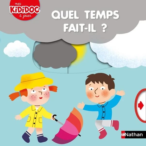 Quel temps fait-il ? : mes Kididoc à jouer