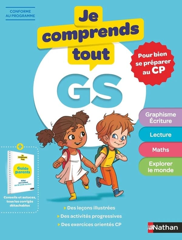Je comprends tout : toutes les matières ; GS ; pour bien se préparer au CP (édition 2023)