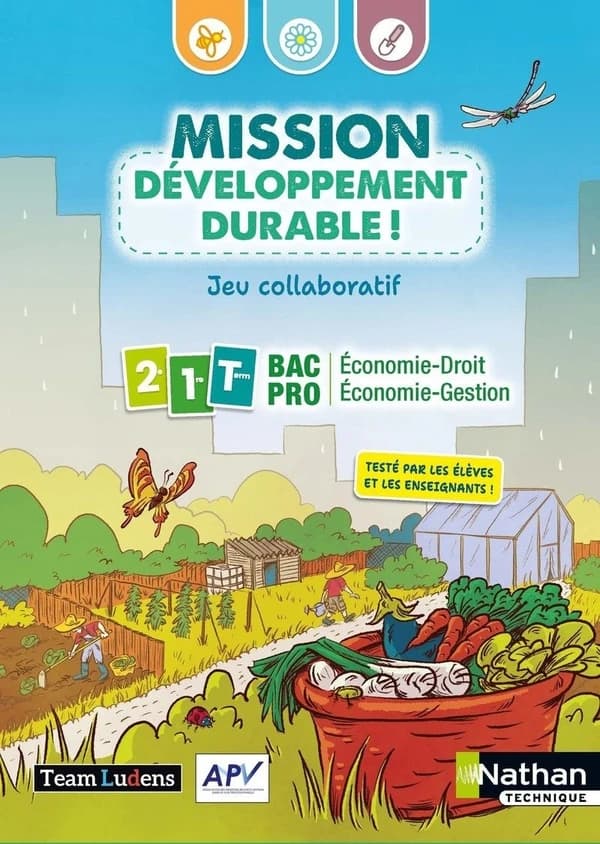 Mission développement durable : l'Univ'vert vous attend... : jeu collaboratif : Bac pro économie-droit