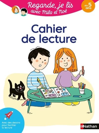 Regarde, je lis ! : avec Mila et Noé ; Cahier de lecture