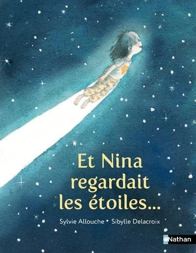Et Nina regardait les étoiles