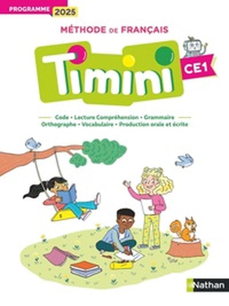 Timini, méthode de français : CE1 ; Manuel de l'élève (édition 2025)