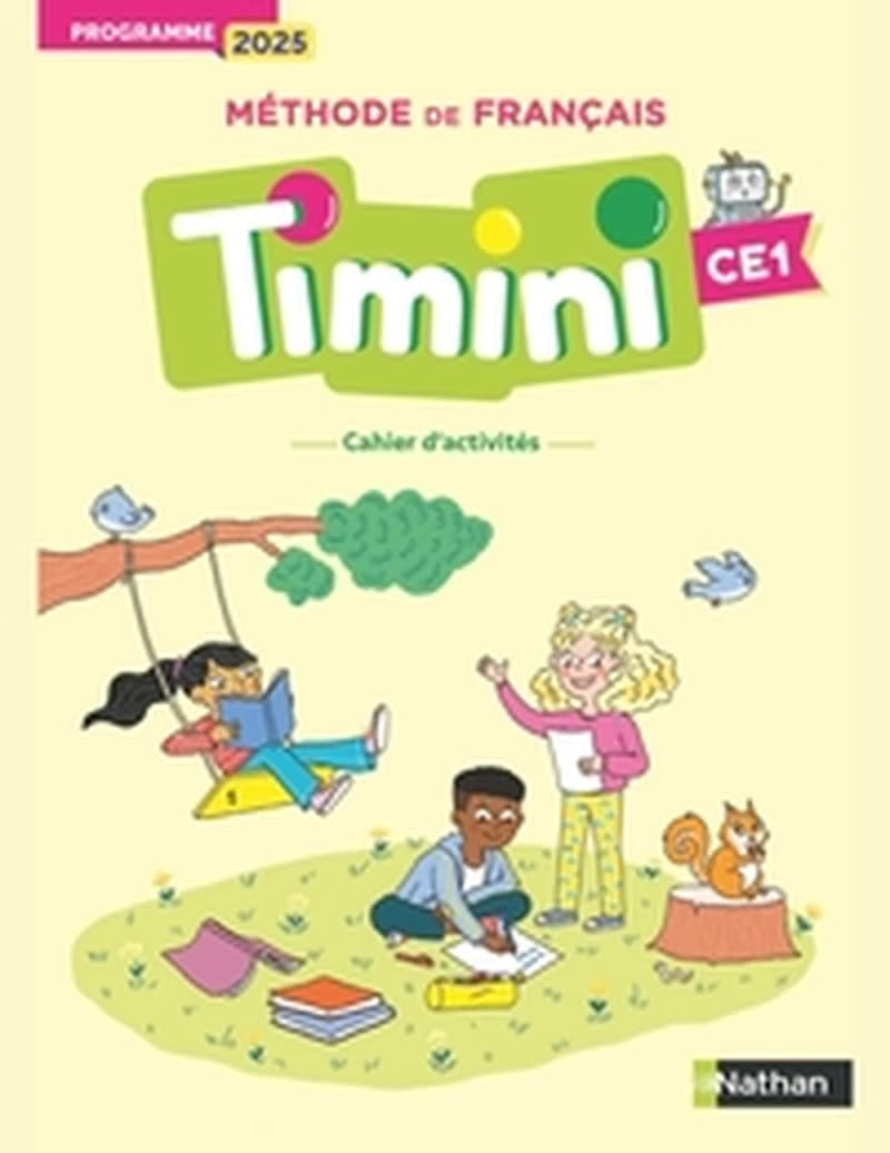 Timini, méthode de français : CE1 ; Cahier d'activités de l'élève (édition 2025)