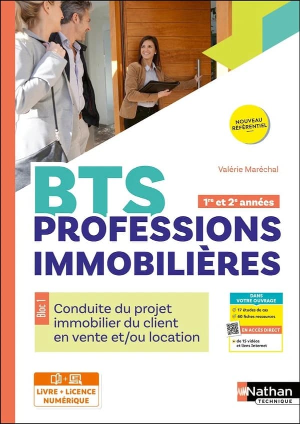 BTS Professions immobilières ; Bloc 1 : Conduite du projet immobilier du client en vente et