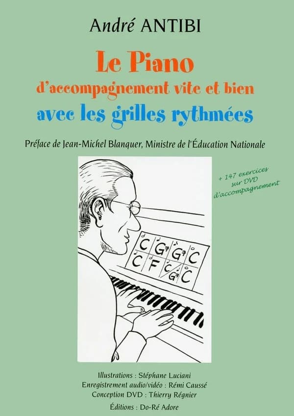 Le piano d'accompagnement vite et bien : avec les grilles rythmées