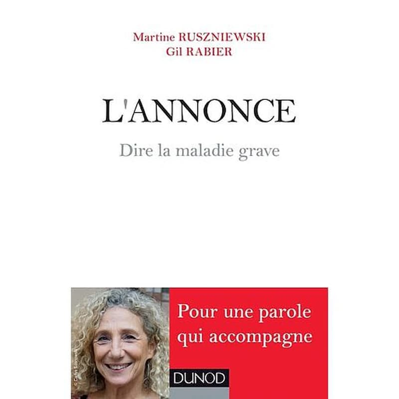 L'annonce : dire la maladie grave