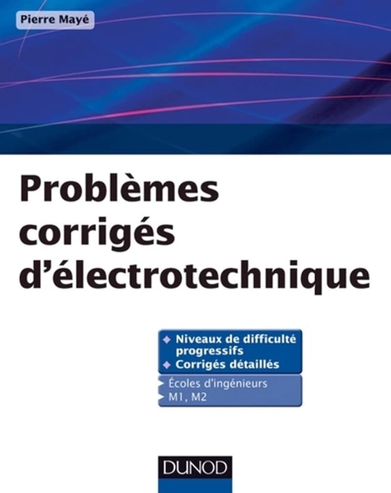 CAMPUS PROBLEMES CORRIGES D'ELECTROTECHNIQUE