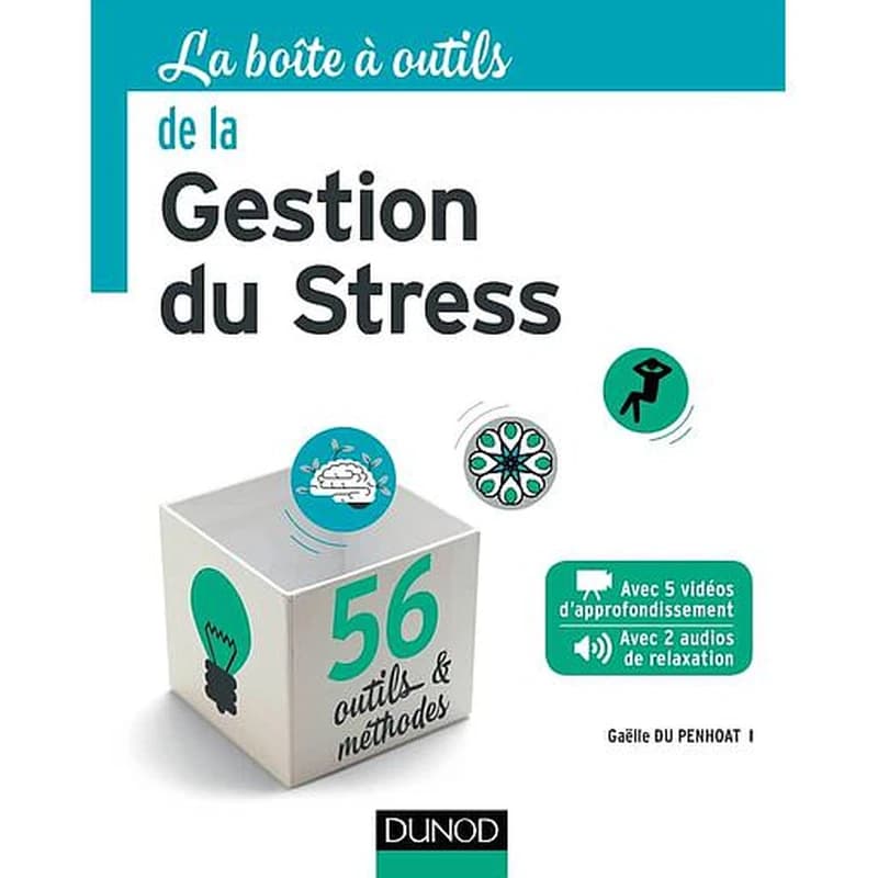 La boîte à outils de la gestion du stress