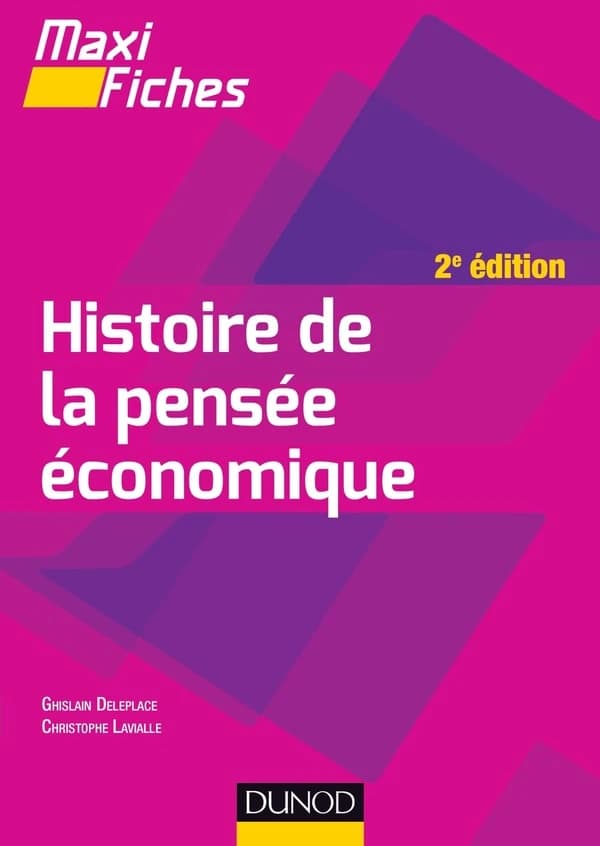 Histoire de la pensée économique (2e éd.) Ghislain Deleplace, Christophe Lavialle .