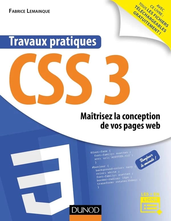CSS3 : maîtrisez la conception de vos pages web