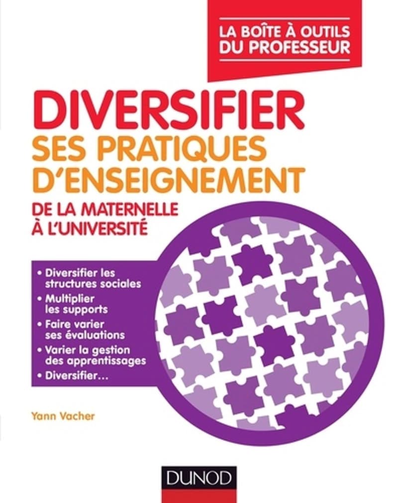 Diversifier ses pratiques d'enseignement : de la maternelle à l'université