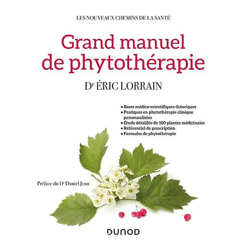 Grand manuel de phytothérapie