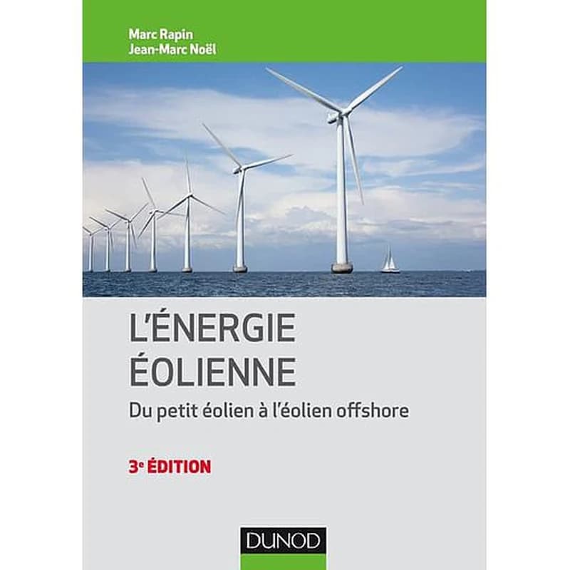 L'énergie éolienne - Du petit éolien à l'éolien offshore - Campus