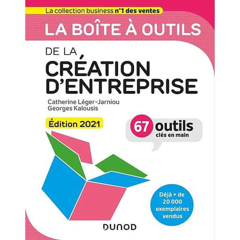 CAMPUS LA BOITE A OUTILS DE LA CREATION D'ENTREPRISE EDITION 2021-66 OUTILS EN MAIN