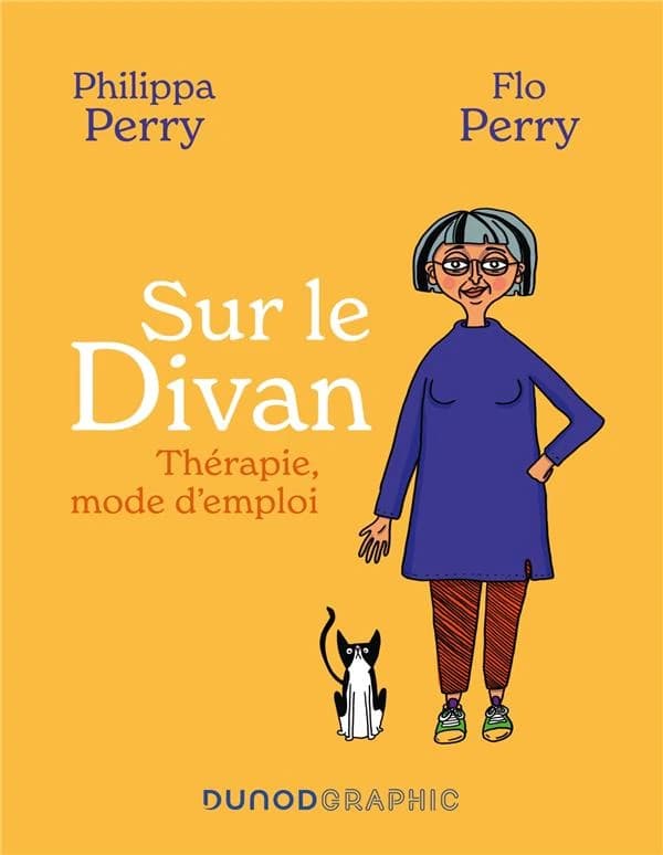 Sur le divan : thérapie, mode d'emploi