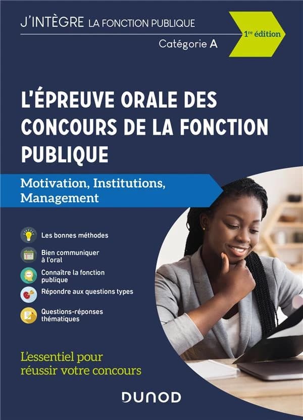L'épreuve orale des concours de la fonction publique : motivation, institutions, management