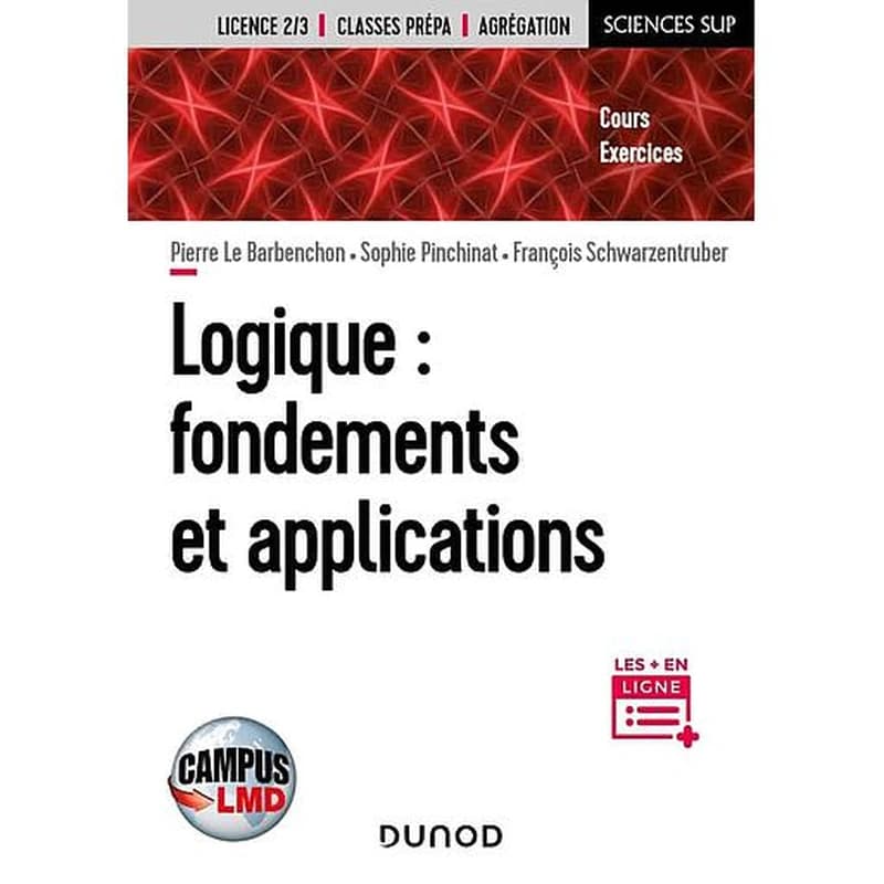 Logique : fondements et applications