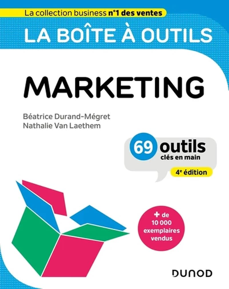 CAMPUS LA BOITE A OUTILS DU MARKETING - 4E ED.
