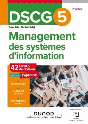 Management des systèmes d'information : 42 fiches de révision (2e éd.) Valérie Vo Ha,... Christophe Felidj,...