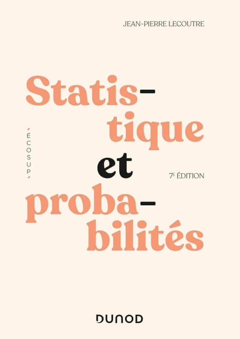 Statistique et probabilités (7e éd.) Jean-Pierre Lecoutre