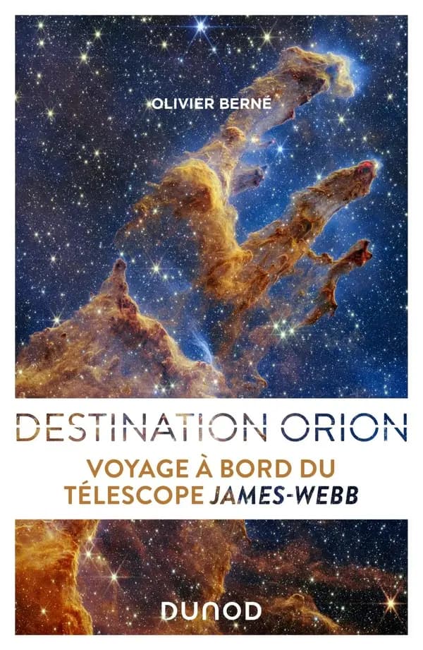 Destination Orion : voyage à bord du télescope spatial James-Webb
