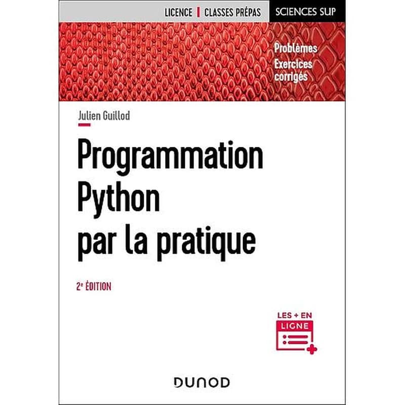 CAMPUS PROGRAMMATION PYTHON PAR LA PRATIQUE - 2E ED. - PROBLEMES ET EXERCICES CORRIGES