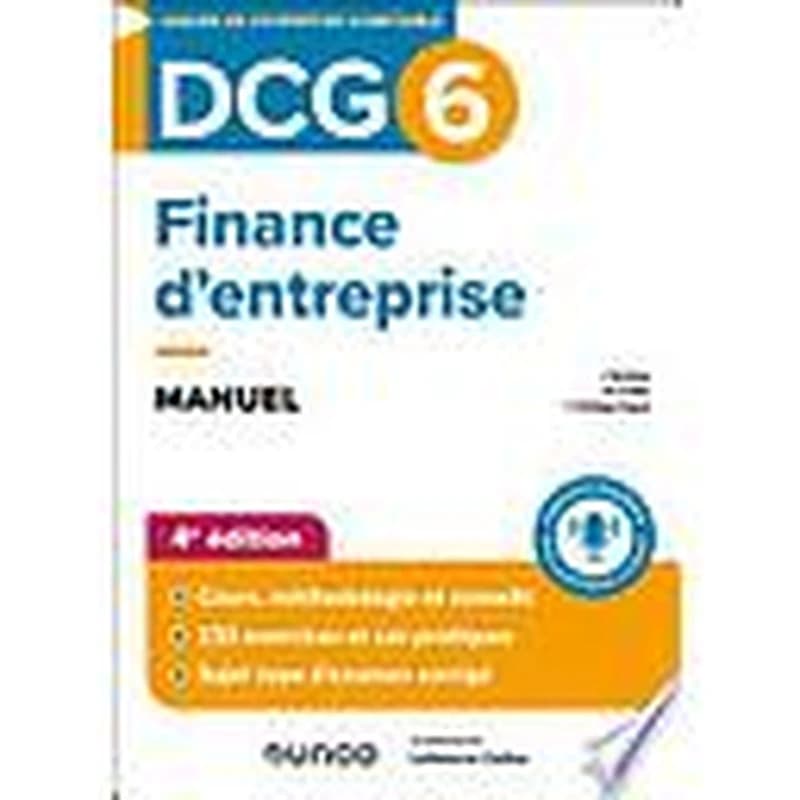 CAMPUS DCG 6 - FINANCE D'ENTREPRISE - DCG 6 - DCG 6 - FINANCE D'ENTREPRISE - MANUEL - 4E ED.