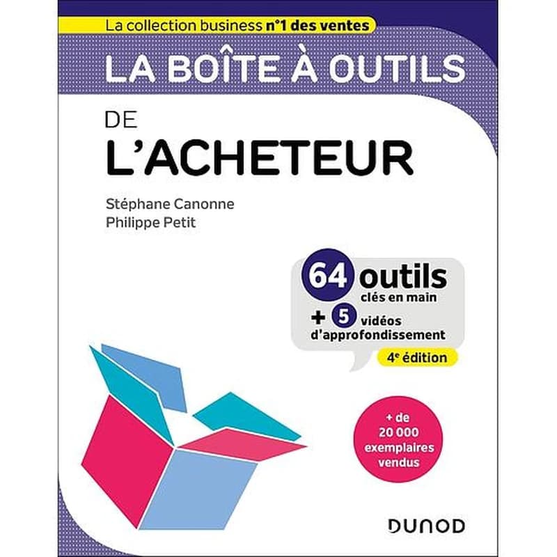 CAMPUS - LA BOITE A OUTILS DE L'ACHETEUR - 4E ED. - 64 OUTILS ET METHODES