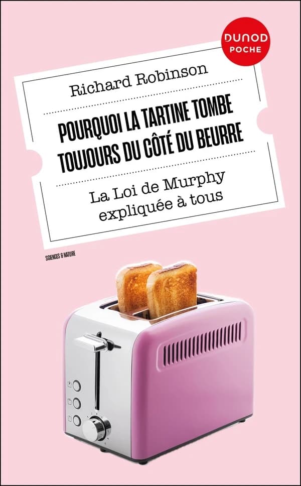 Pourquoi la tartine tombe toujours du côté du beurre : la loi de Murphy expliquée à tous