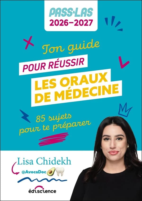 Ton guide pour réussir les oraux de médecine : 85 sujets pour te préparer (2026-2027)