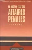 La mise en état des affaires pénales : rapports
