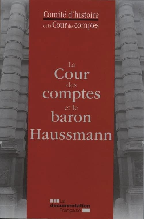 La Cour des comptes et le baron Haussmann