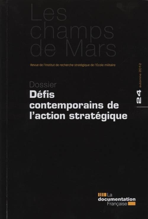 Des défis contemporains de l'action stratégique