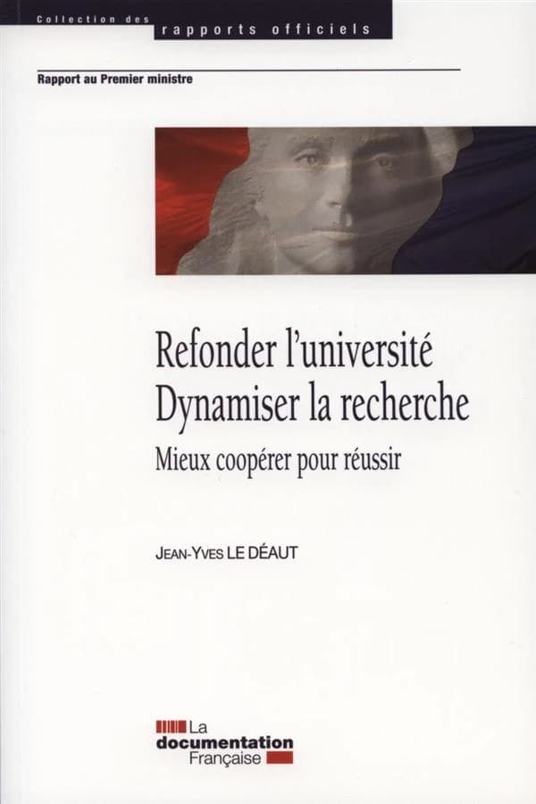 Refonder l'université, dynamiser la recherche : mieux coopérer pour réussir : rapport au Premier ministre