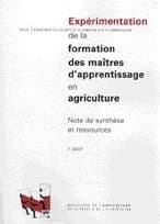 Expérimentation de la formation des maîtres d'apprentissage en agriculture : note de synthèse et ressources