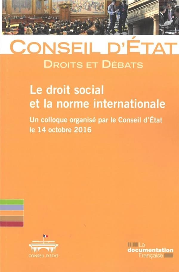Le droit social et la norme internationale : un colloque
