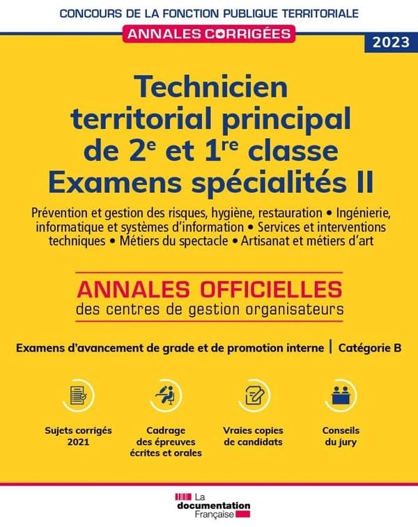Technicien territorial principal de 2e et de 1re classe 2023. II, Examens spécialités II : examens d'avancement de grade et de promotion interne, catégorie B : prévention et gestion des risques, hygiène, restauration...