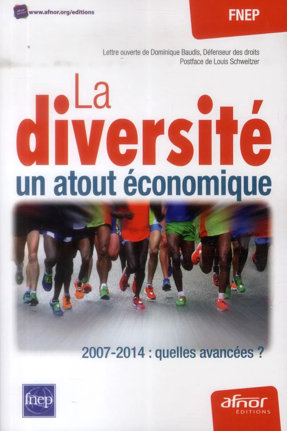 La diversité : un atout économique : 2007-2014, quelles avancées ?