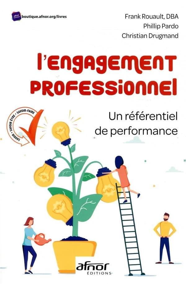 L'engagement professionnel : un référentiel de performance
