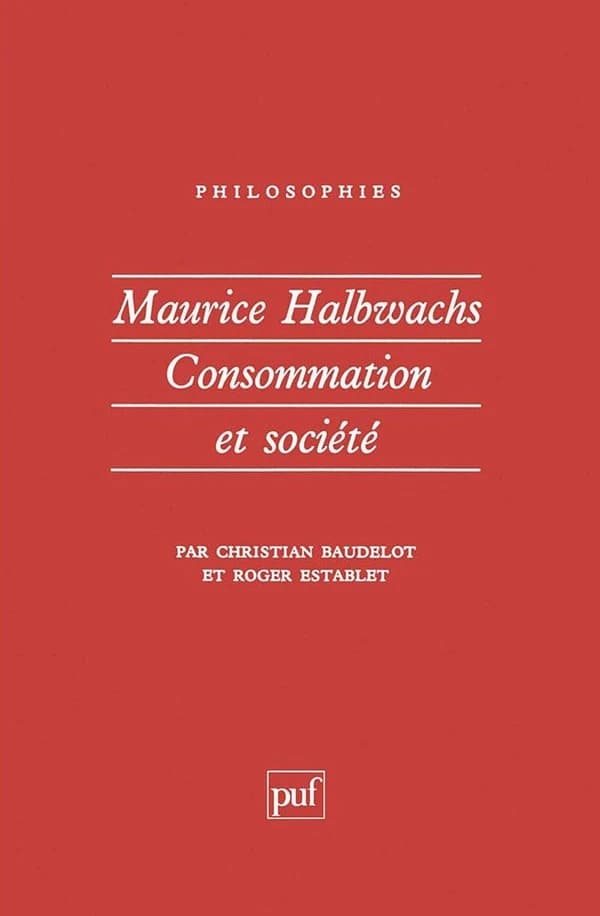 Maurice Halbwachs : consommation et société