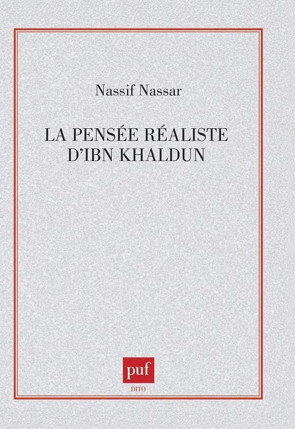 La pensée réaliste d'Ibn Khaldūn (2e édition) Nassif Nassar
