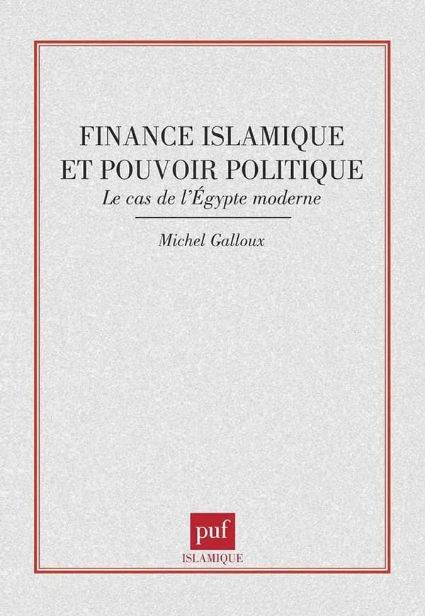 Finance islamique et pouvoir politique : le cas de l'Égypte moderne