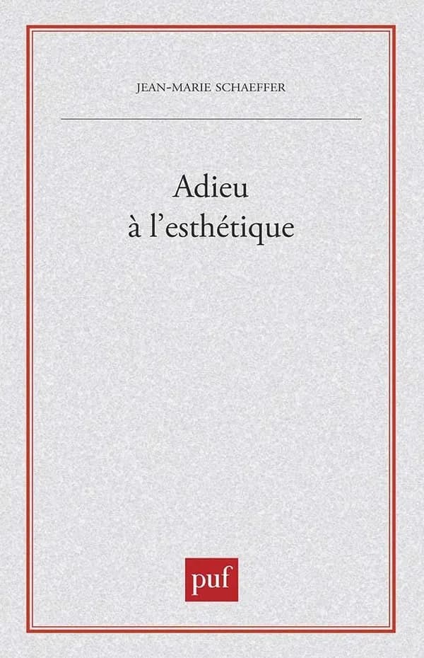 Adieu à l'esthétique