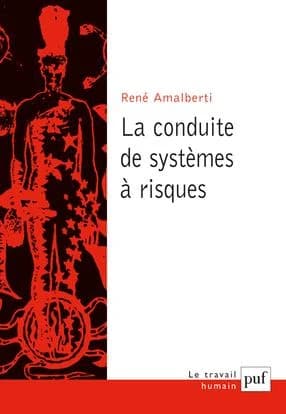 La conduite de systèmes à risques (2e édition)
