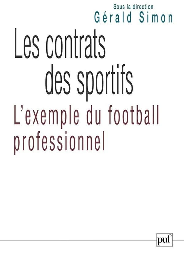 Les contrats des sportifs : l'exemple du football professionnel