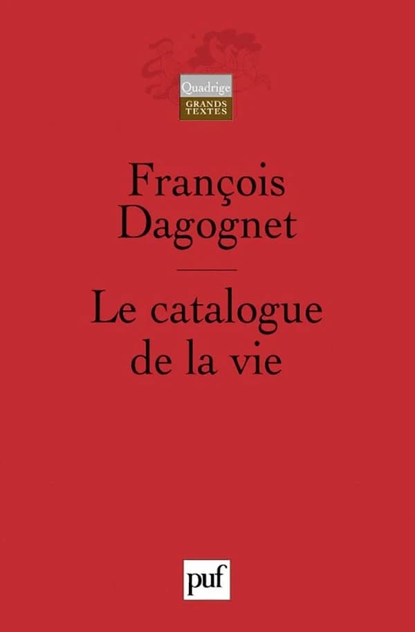 Le catalogue de la vie : étude méthodologique sur la taxinomie (2è éd.) François Dagognet,...